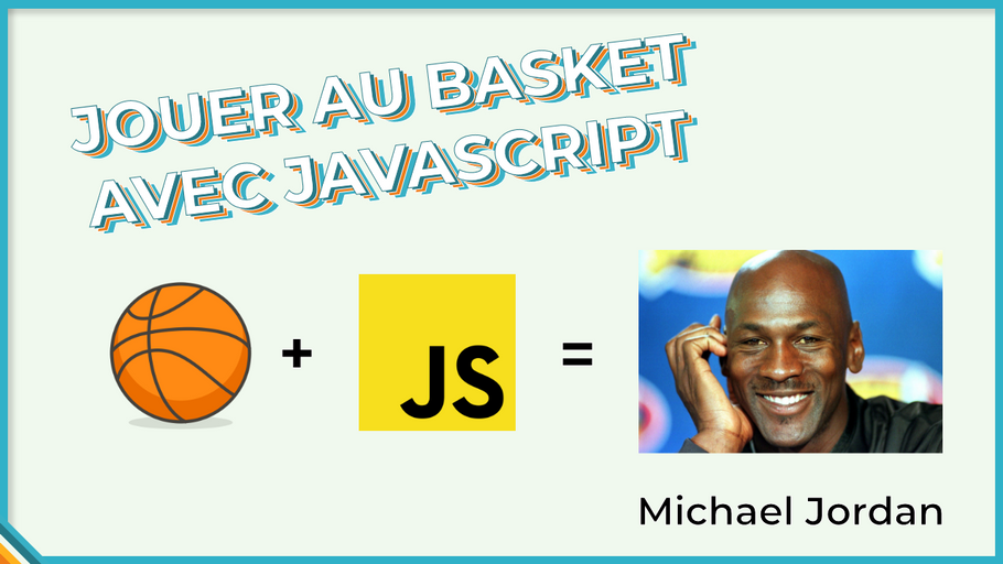 Coder un jeu de basketball en JavaScript avec p5.js - Partie 1/2