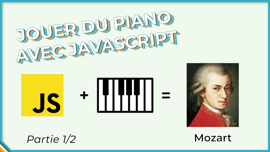 Coder un piano en JavaScript (sans framework) - Partie 1/2